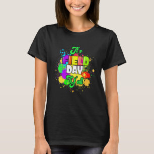 It's Field Day Y'all Teacher Rainbow Color Splash T-Shirt
