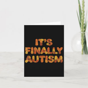 Its Finally Autism Autumn Leaves Puzzle Piece Card