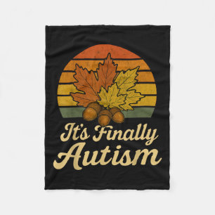 Its Finally Autism Autumn Retro Vintage Fleece Blanket