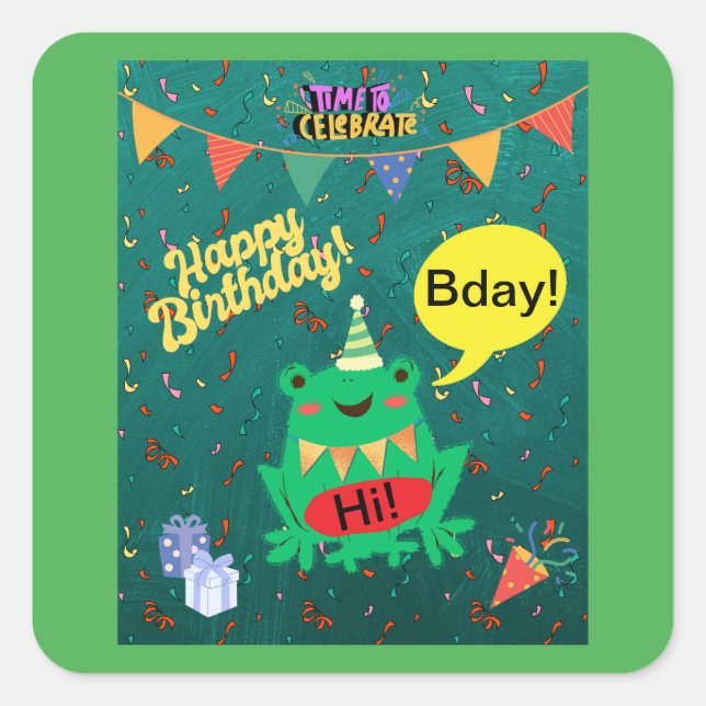 It's Finally My Birthday Feb. 29th Frog Confetti Square Sticker (Front)