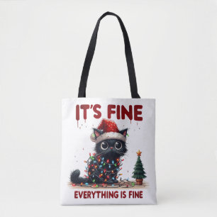 "It's fine, Everything is fine!" Christmas Cat  Tote Bag