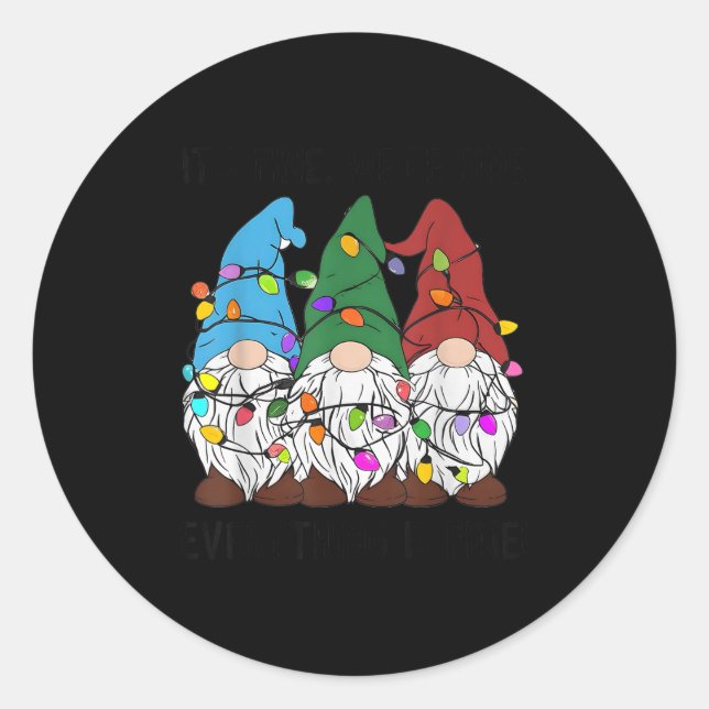 It's Fine Everything Is Fine Gnome Christmas Light Classic Round Sticker (Front)