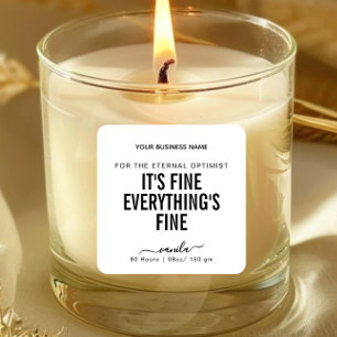 It's fine Everything's fine Funny Candle Label 