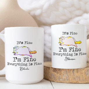 It's Fine Funny Cat Quote Coffee Mug