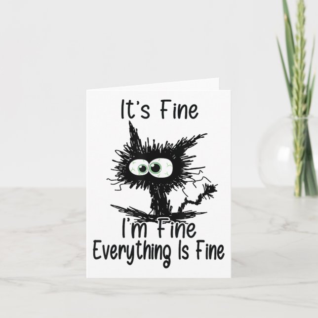 Its Fine Im Fine Everything Cat Mental Health Awar Card (Front)