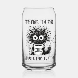 It's Fine I'm Fine Everything is Fine Black Cat Can Glass