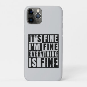 IT'S FINE I'M FINE EVERYTHING IS FINE Case-Mate iPhone CASE