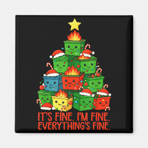 It's Fine I'm Fine Everything Is Fine Christmas Du Magnet