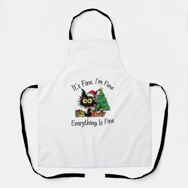 It's Fine I'm Fine Everything Is Fine Christmas Fu Apron (Front)