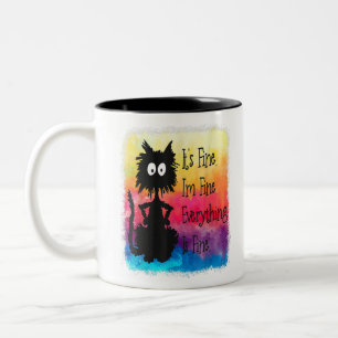 Its Fine Im Fine Everything Is Fine Funny Black Ca Two-Tone Coffee Mug