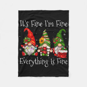 It's Fine I'm Fine Everything Is Fine Gnome Christ Fleece Blanket