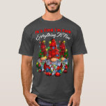It's Fine I'm Fine Everything Is Fine Gnome Christ T-Shirt<br><div class="desc">It's Fine I'm Fine Everything Is Fine Gnome Christmas Lights  .</div>