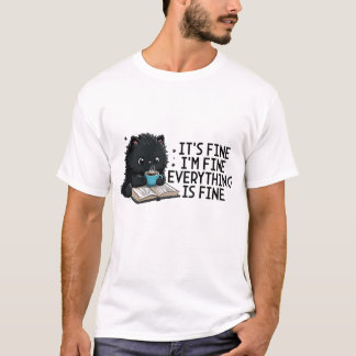 It's Fine I'm Fine Everything Is Fine Shirt, T-Shirt