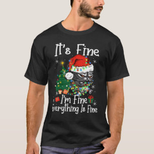 It's Fine I'm Fine Everything Is Fine Vintage Blac T-Shirt
