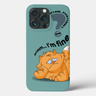 It's fine I'm fine Everything's fine   iPhone 13 Pro Case