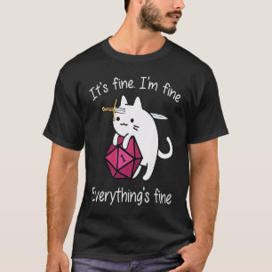 It's Fine I'm Fine Everything's Fine Cats T-Shirt
