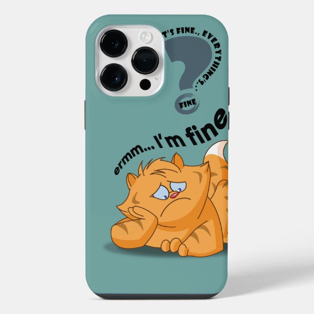 It's fine I'm fine Everything's fine | iPhone Case (Back)