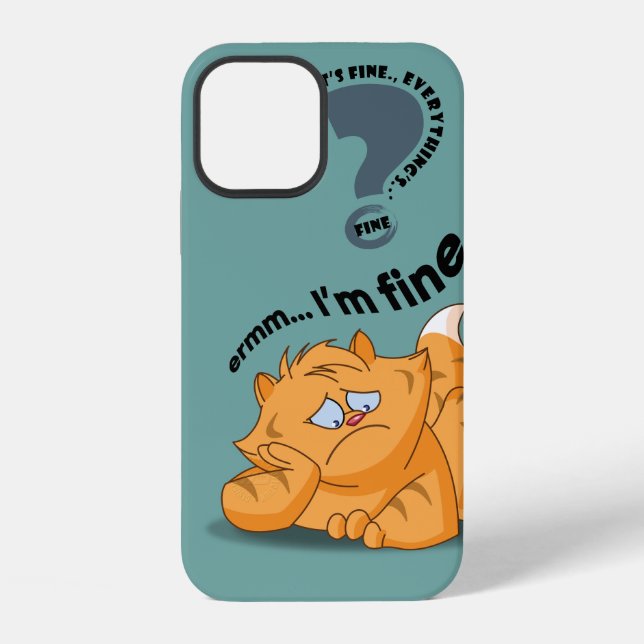It's fine I'm fine Everything's fine | iPhone Case (Back)