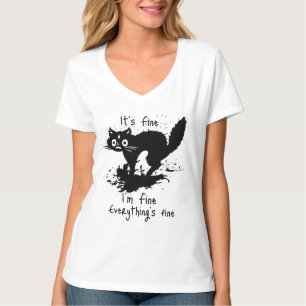 Its Fine Im Fine Everything's Fine Meme Cat T-Shirt
