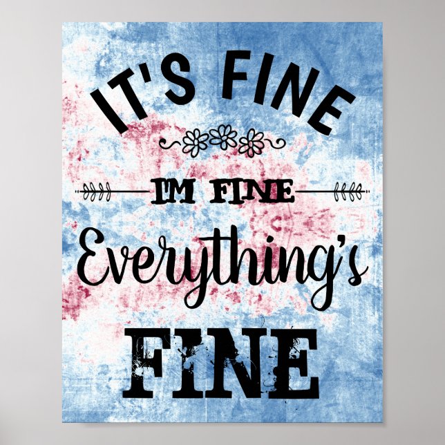 Its Fine, I'm Fine, Everything's Fine Poster (Front)