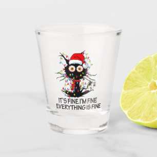It's Fine! Shot Glass