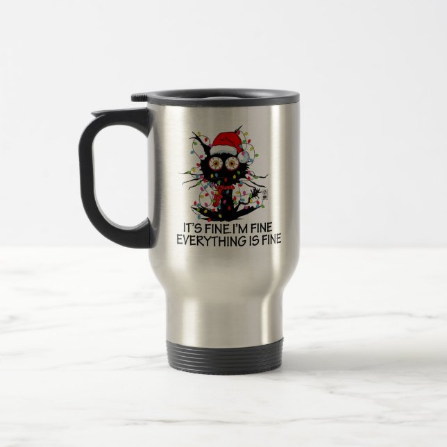 It's Fine Travel Mug (Left)