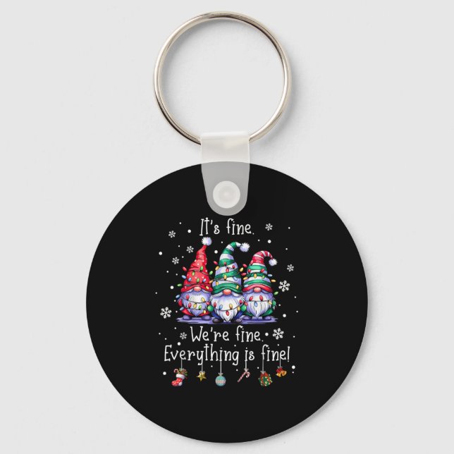 It's Fine We're Fine Everything Is Fine Gnome Teac Key Ring (Front)
