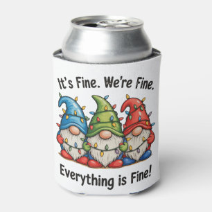 It's Fine We're Fine Everything Is Fine Gnome Xmas Can Cooler