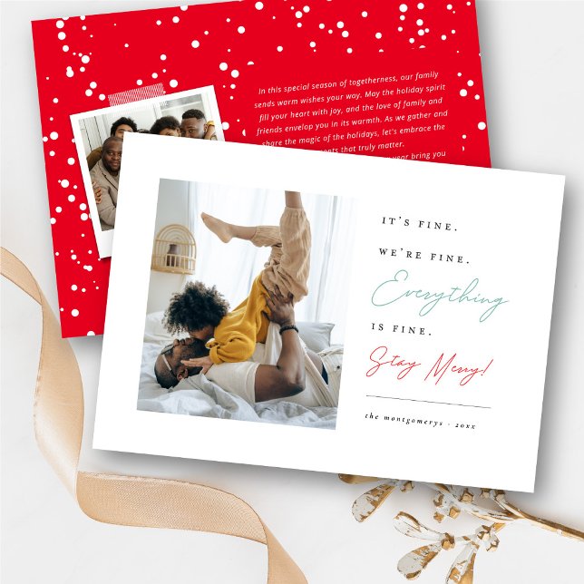 It's Fine We're Fine Everything's Fine Funny Photo Holiday Card (Creator Uploaded)