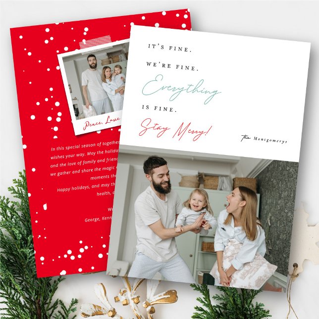 It's Fine We're Fine Everything's Fine Funny Photo Holiday Card (Creator Uploaded)