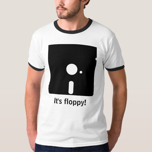 It's floppy! T-Shirt (Front)