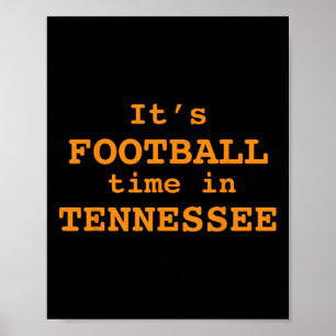 Its Football Time In Tennessee Football Neyland Poster