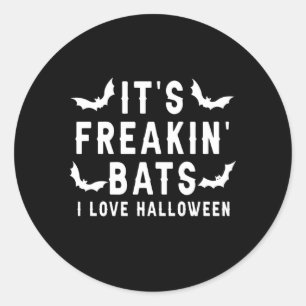 It'S Freakin Bats I Love Halloween Halloween Classic Round Sticker