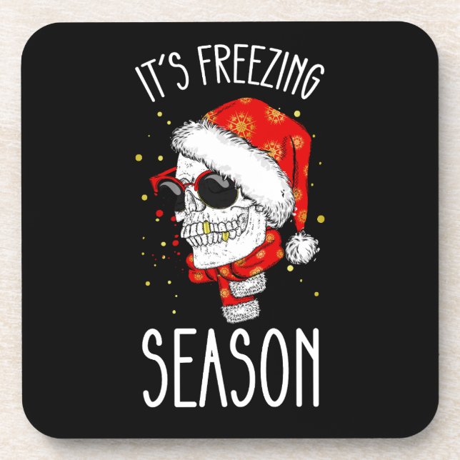 It's Freezing Season Winter Snow Christmas Holiday Coaster (Front)