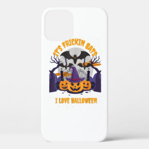 It's Frickin Bats I Love Halloween  Funny Hallowee iPhone 12 Case