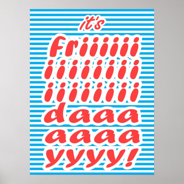 It's Friday Poster (Front)