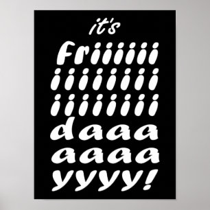 Its Friday Poster