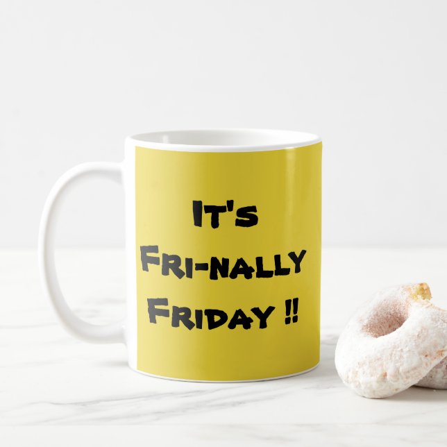 It's Frinally Friday - Mug-A-Tude Coffee Mug (With Donut)