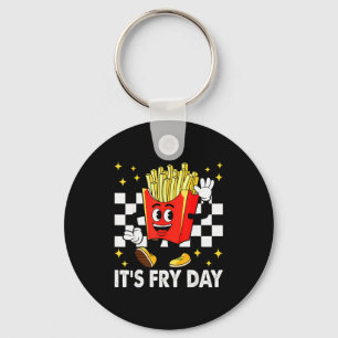 It's Fry Day - Funny French Fries Fast Food  Key Ring