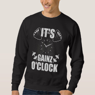 Its Gainz Oclock Bodybuilding Weightlifting Workou Sweatshirt