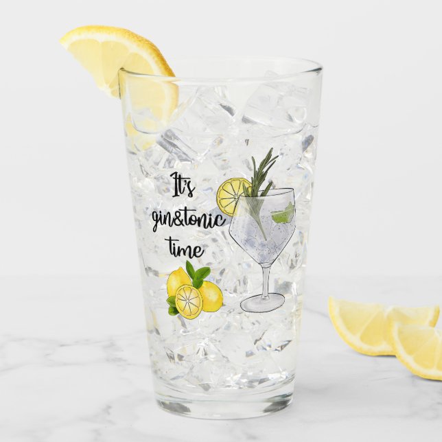 It's Gin and Tonic Time Quote Glass (Front Ice)