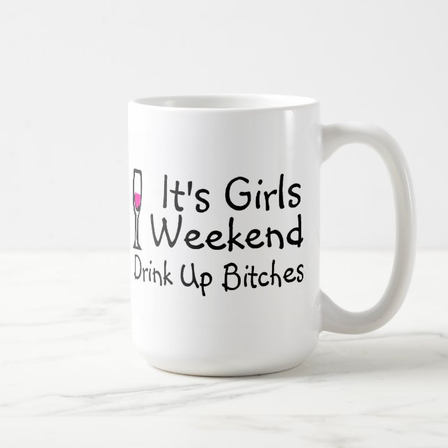 Its Girls Weekend Coffee Mug (Right)