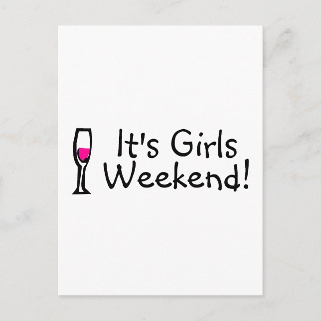 Its Girls Weekend Wine Postcard (Front)