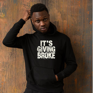 "It's Giving Broke Hoodie