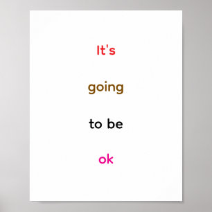 It's going to be ok poster