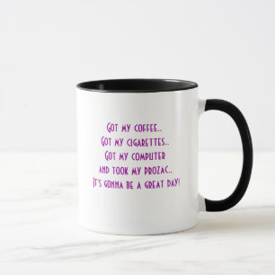 It's Gonna Be A Great Day- Mug