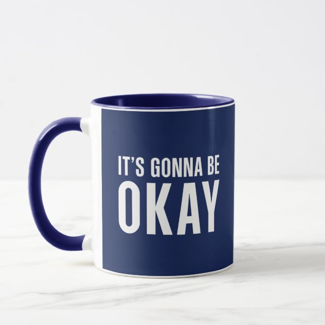 It's gonna be okay mug (Left)