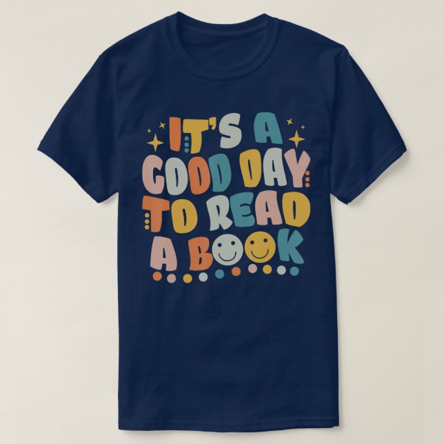 Its Good Day To Read Book Funny Library Reading Lo T-Shirt (Design Front)