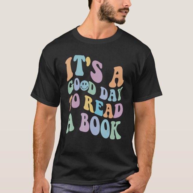 It's Good Day To Read Book  Library Reading  5 T-Shirt (Front)