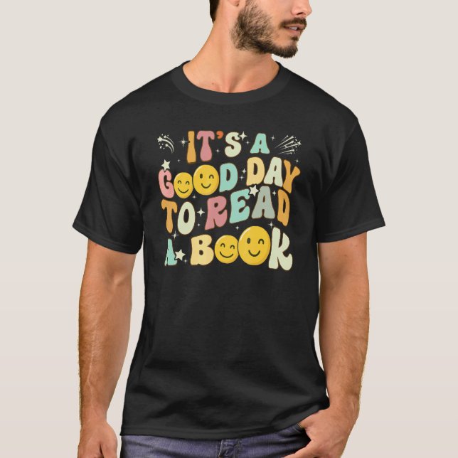 It's Good Day To Read Book Library Reading 7 T-Shirt (Front)